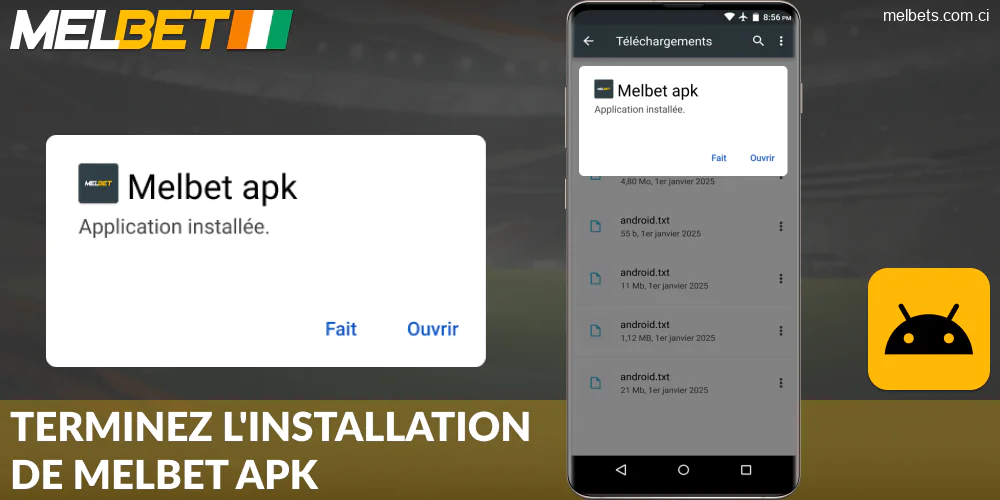 Terminez l'installation de l'APK Melbet Côte d'Ivoire