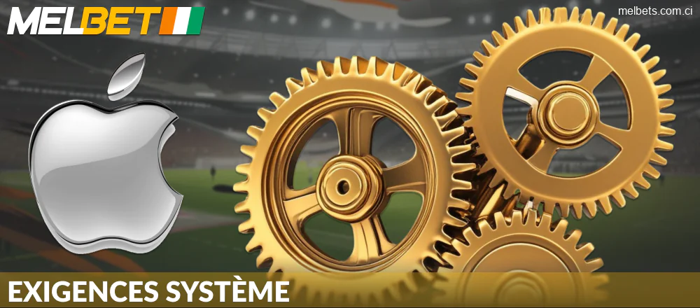 Caractéristiques techniques de l'application Melbet CI sur iOS