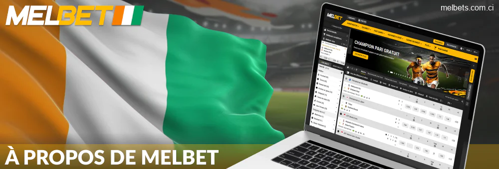 Informations sur le bookmaker Melbet CI